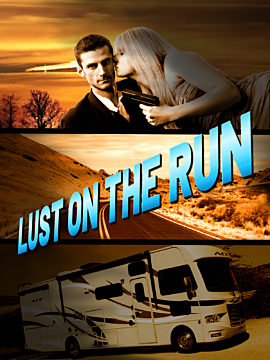Lust On The Run (In Production)