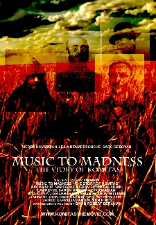 Music to Madness: The Story of Komitas