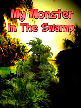 My Monster In The Swamp