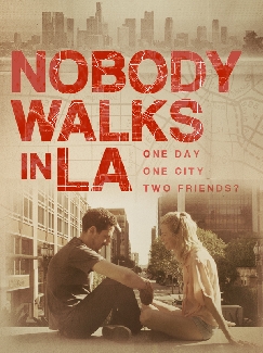 Nobody Walks in LA