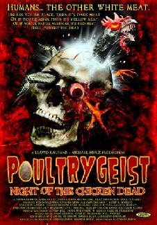 Poultrygeist: Night of the Chicken Dead