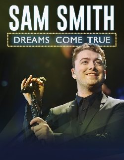 Sam Smith: Dreams Come True