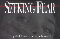 Seeking Fear