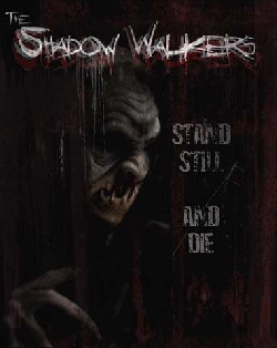 Shadow Walkers