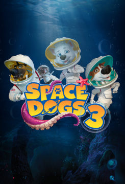 Space Dogs 3: Pups in Paradise