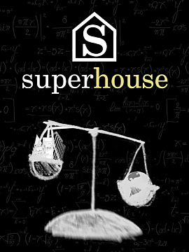 Superhouse
