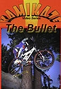 THE BULLET