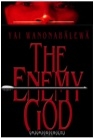 The Enemy God