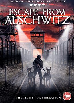 The Escape From Auschwitz