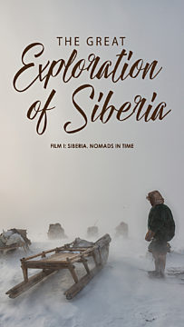 The Great Exploration Of Siberia. Nomads In Time