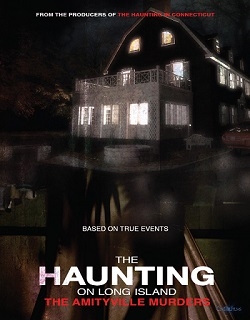 The Haunting on Long Island: The Amityville Murders