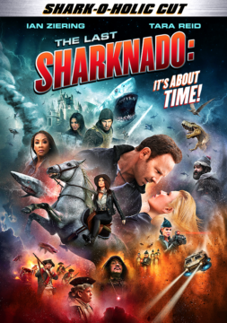 The Last Sharknado: It's About Time!
