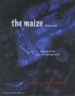 The Maize: Forever Yours