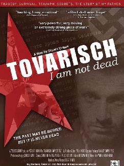 Tovarisch, I Am Not Dead (