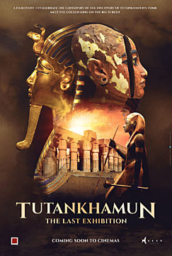 Tutankhamun. The Last Exhibition