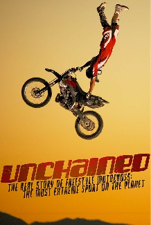 Unchained: The True Story of Freestyle Motocross