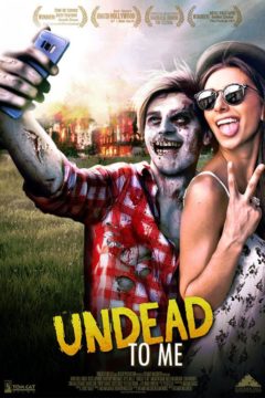 Undead to Me