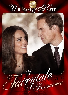 William & Kate: A Fairy Tale Romance (Part 1)